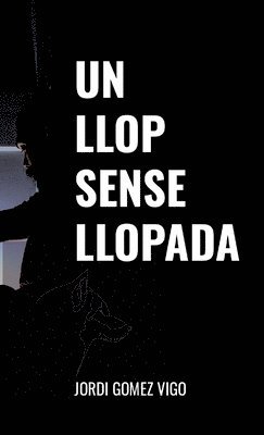 bokomslag Un llop sense llopada