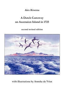 bokomslag A Dutch Castaway on Ascension Island in 1725