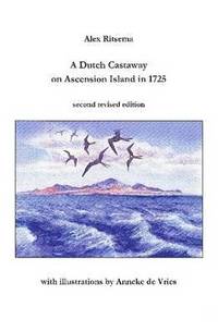 bokomslag A Dutch Castaway on Ascension Island in 1725