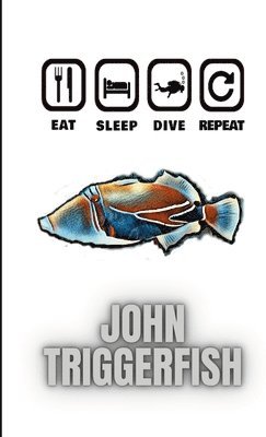bokomslag Eat Sleep Dive Repeat