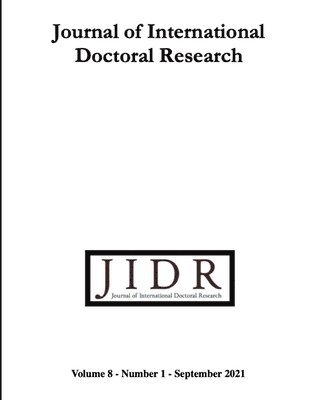 Journal of International Doctoral research (JIDR), Volume 8, Number 1, 2021 1