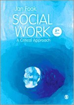 bokomslag Social Work: A Critical Approach to Practice