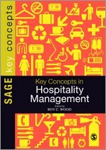 Roy C Wood - Key Concepts in Hospitality Management, Inbunden