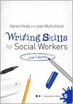 Karen Healy, Joan Mulholland - Writing Skills for Social Workers, Inbunden