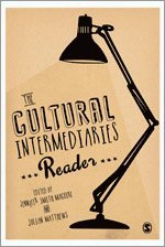 bokomslag The Cultural Intermediaries Reader