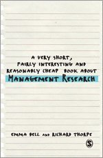 bokomslag A Very Short, Fairly Interesting and Reasonably Cheap Book about Management Research