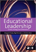 Maggie Preedy, Nigel D Bennett, Christine Wise - Educational Leadership, Inbunden