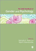 Michelle K. Ryan, Nyla R Branscombe - The SAGE Handbook of Gender and Psychology, Inbunden