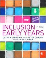 Cathy Nutbrown, Peter Clough, Frances Atherton - Inclusion in the Early Years, Häftad