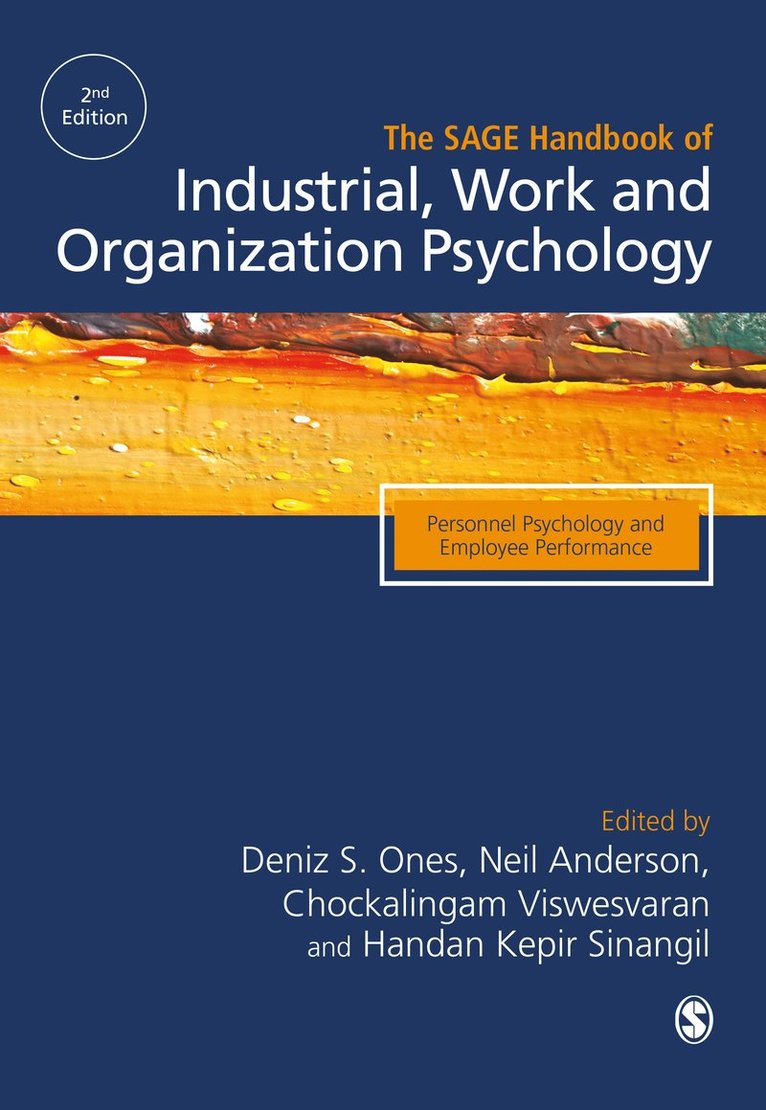 Deniz S Ones, Neil Anderson, Chockalingam Viswesvaran, Handan Kepir Sinangil, Deniz S. Ones - The SAGE Handbook of Industrial, Work & Organizational Psychology, Inbunden