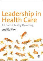 Jill Barr, Lesley Dowding - Leadership in Health Care, Häftad
