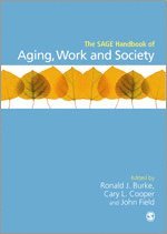 bokomslag The SAGE Handbook of Aging, Work and Society