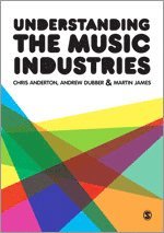 bokomslag Understanding the Music Industries