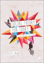 Alex Law - Social Theory for Today, Häftad