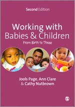 Jools Page, Cathy Nutbrown, Ann Clare - Working with Babies and Children, Häftad