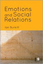 Ian Burkitt - Emotions and Social Relations, Häftad
