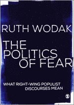 Ruth Wodak - The Politics of Fear, Inbunden