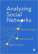 Stephen P Borgatti, Martin G. Everett, Jeffrey C. Johnson - Analyzing Social Networks, Häftad