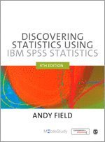 Discovering Statistics Using IBM SPSS Statistics
