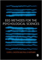 Cheryl L Dickter, Paul D Kieffaber - EEG Methods for the Psychological Sciences, Inbunden