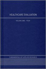 R Barker Bausell - Healthcare Evaluation, Inbunden