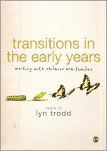 Lyn Trodd - Transitions in the Early Years, Häftad