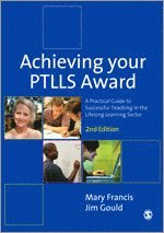 Mary Francis, Jim Gould - Achieving Your PTLLS Award, Inbunden