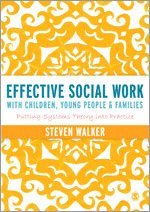 bokomslag Effective Social Work with Children, Young People and Families