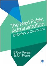 B. Guy Peters, Jon Pierre - The Next Public Administration, Inbunden