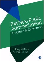 B. Guy Peters, Jon Pierre - The Next Public Administration, Häftad