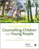 Sue Pattison, Maggie Robson, Ann Beynon - The Handbook of Counselling Children & Young People, Inbunden