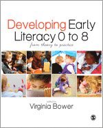 Virginia Bower - Developing Early Literacy 0-8, Inbunden