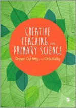 bokomslag Creative Teaching in Primary Science