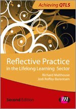 Jodi Roffey- Barentsen, Richard Malthouse - Reflective Practice in Education and Training, Häftad