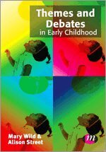 Mary Wild, Alison Street - Themes and Debates in Early Childhood, Inbunden