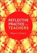 Reflective Practice for Teachers