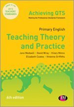 Jane A Medwell, David Wray, Hilary Minns, Vivienne Griffiths, Elizabeth Coates - Primary English: Teaching Theory and Practice, Inbunden