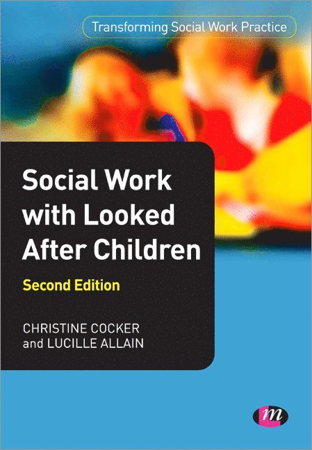 Social Work with Looked After Children