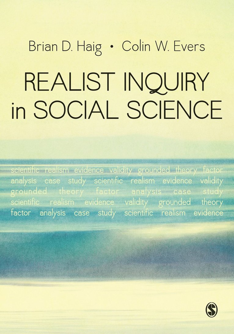Brian Douglas Haig, Colin Evers, Brian D. Haig, Colin W. Evers - Realist Inquiry in Social Science, Inbunden