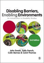 John Swain, Sally French, Colin Barnes, Carol Thomas - Disabling Barriers - Enabling Environments, Häftad