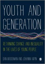 Dan Woodman, Johanna Wyn - Youth and Generation, Inbunden