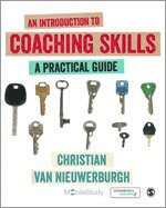 Christian van Nieuwerburgh - An Introduction to Coaching Skills, Inbunden