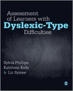Assessment of Learners with Dyslexic-Type Difficulties