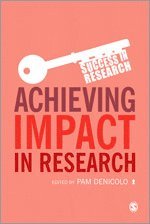 Pam Denicolo - Achieving Impact in Research, Inbunden