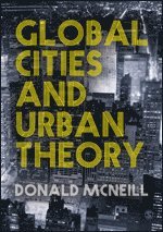 bokomslag Global Cities and Urban Theory
