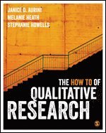 The How To of Qualitative Research