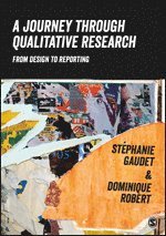 bokomslag Journey through qualitative research - from design to reporting