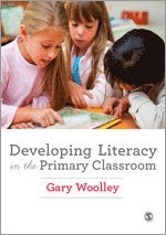 bokomslag Developing Literacy in the Primary Classroom