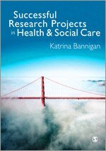 Katrina Bannigan - Successful Research Projects in Health and Social Care, Inbunden