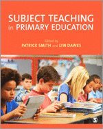 bokomslag Subject Teaching in Primary Education